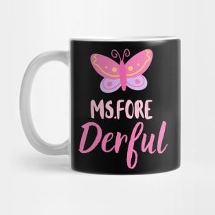 Miss fore derful Mug